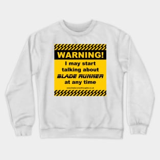 Blade Runner Warning 01 Crewneck Sweatshirt